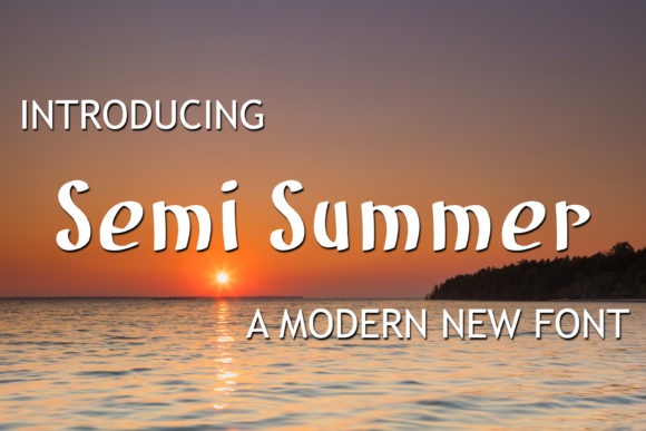 Semi Summer Font for Creative Design