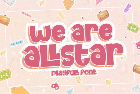 We Are Allstar Font Review